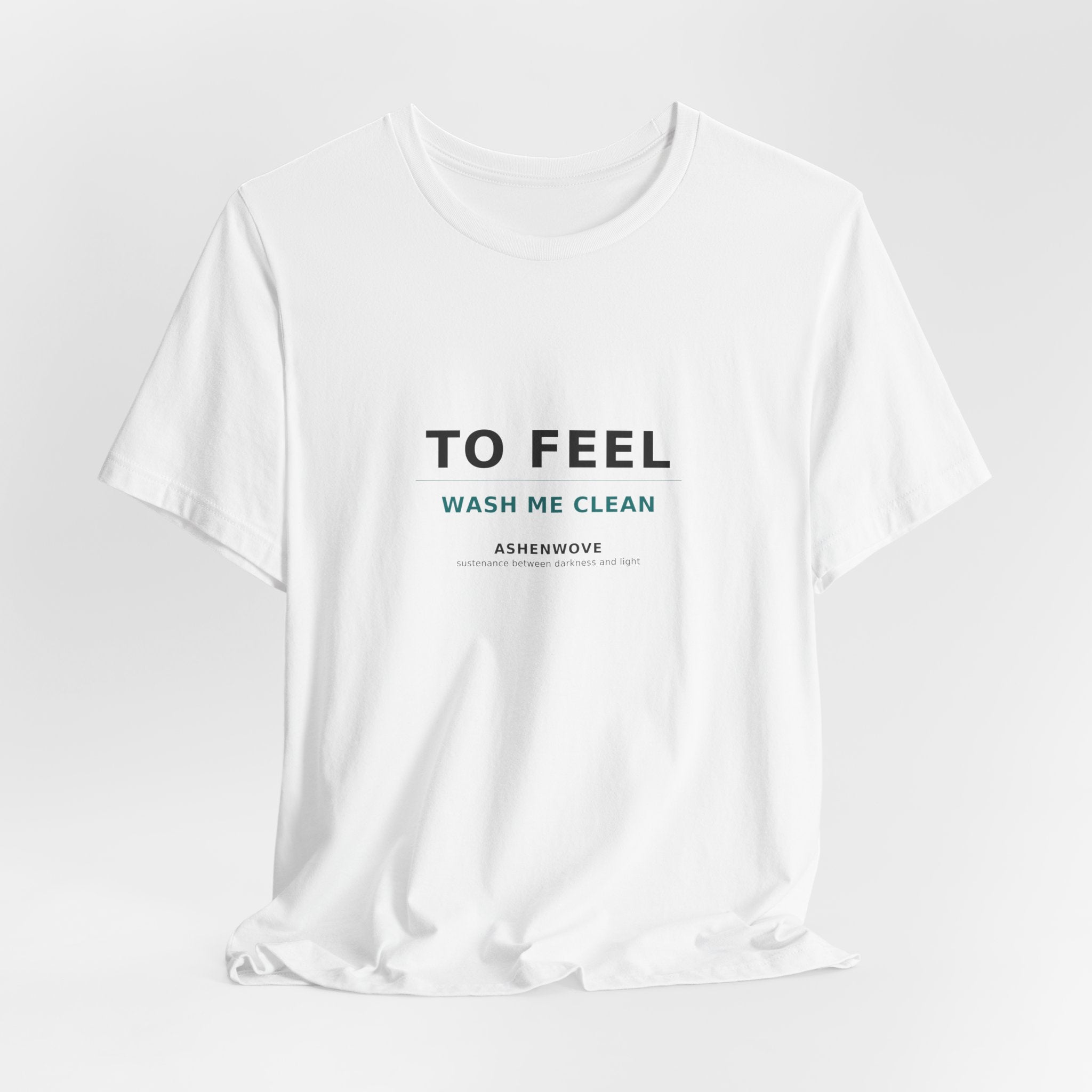 Unisex Short Sleeve Tee - 'Wash Me Clean' | Casual Wear, Gift for Friends, Self-Care Reminder, Relaxed Fit, Everyday Style